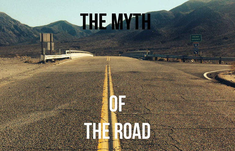The Myth of the Road